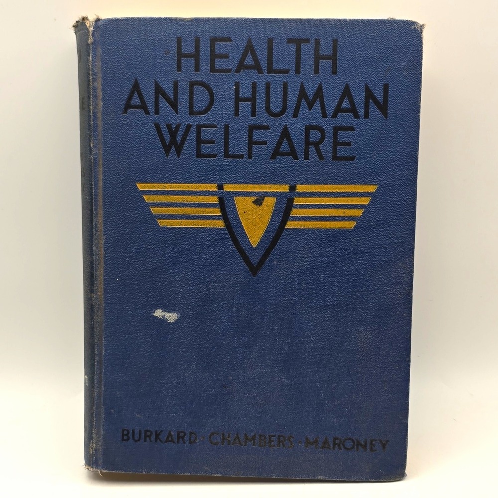 Lyons and Carnahan Health and Human Welfare 1931 HS Health Education Textbook